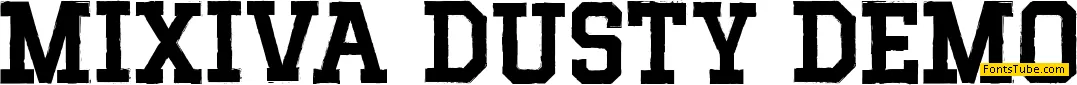 MIXIVA-DUSTY demo Font