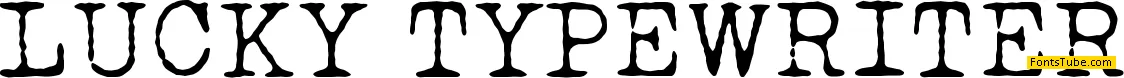 LUCKY TYPEWRITER Font