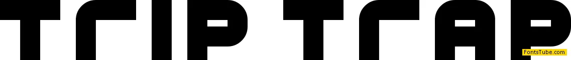 Trip Trap Font