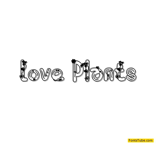 Love Plants