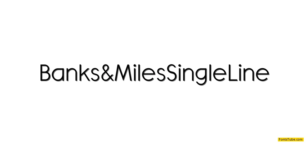 Banks Miles Single Line Font