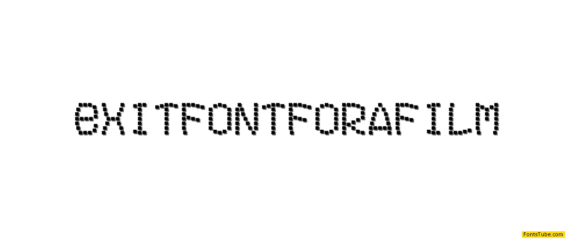 Exit font for a film Font