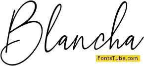 Blancha Font
