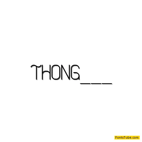 Thong Font