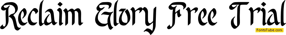 Reclaim Glory Free Trial Font