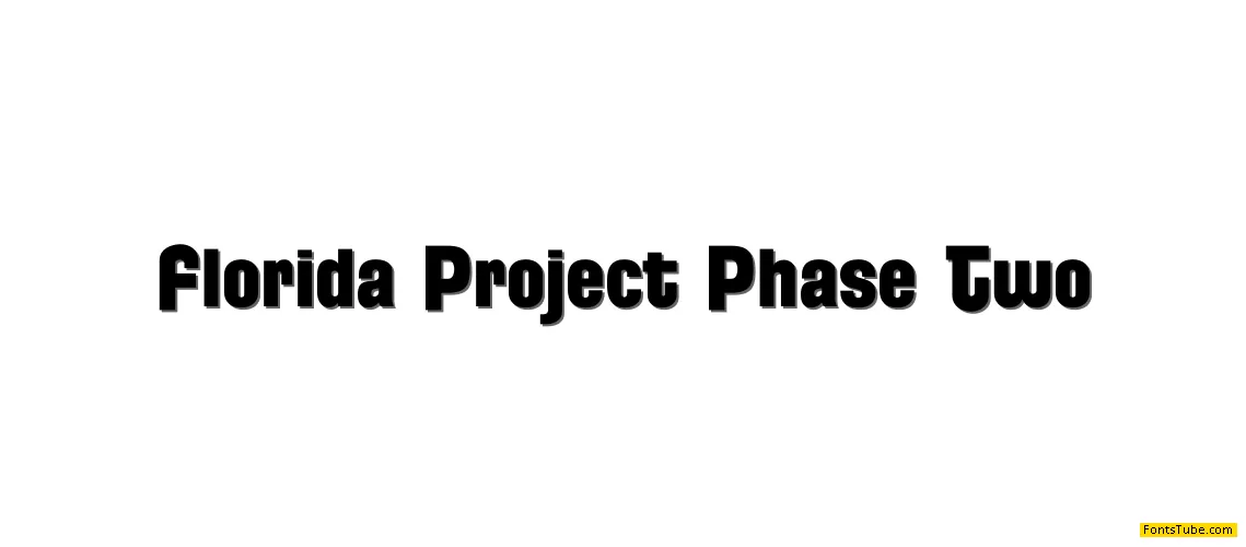 Florida Project Phase Font Family