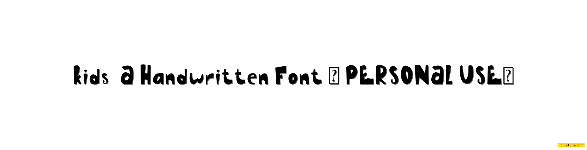 Kids - A Handwritten Fonts Font