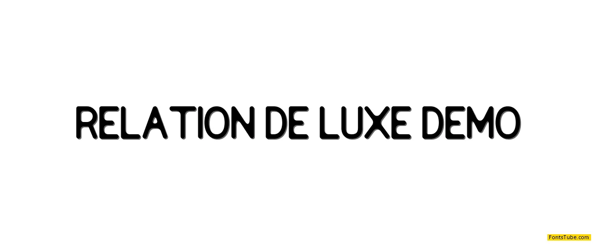 Relation De Luxe