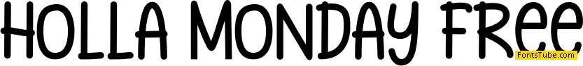 Holla Monday (personal Use) Font