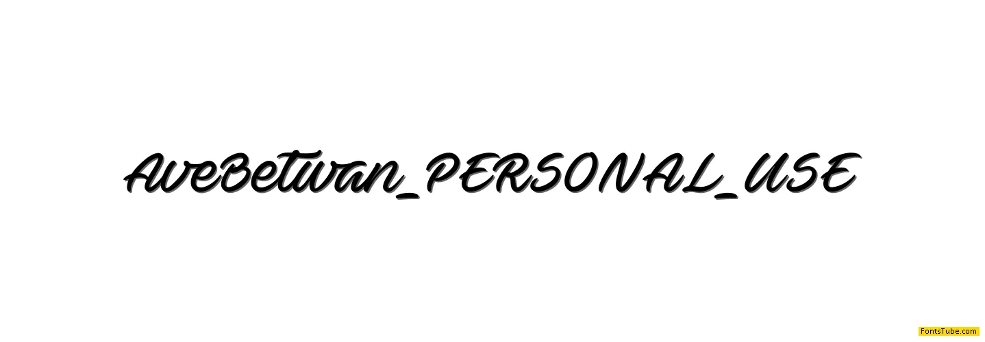 Ave Betwan PERSONAL USE ONLY Font