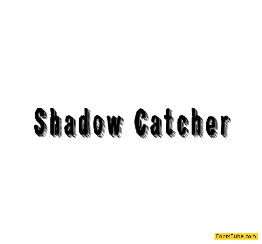 Shadow Catcher Font