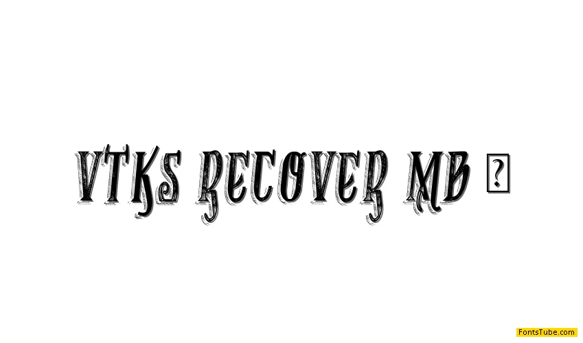 VTKS RECOVER MB 1 Font