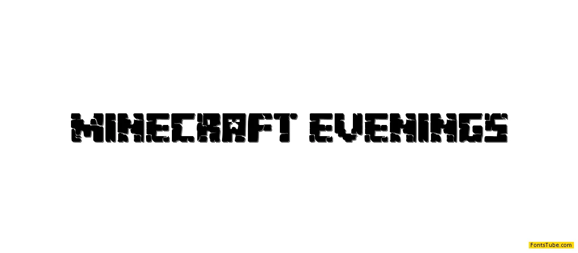 Minecraft Evenings Font