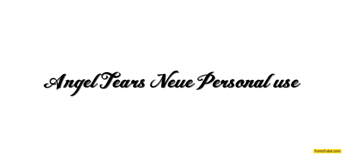 Angel Tears Neue Personal Us Font