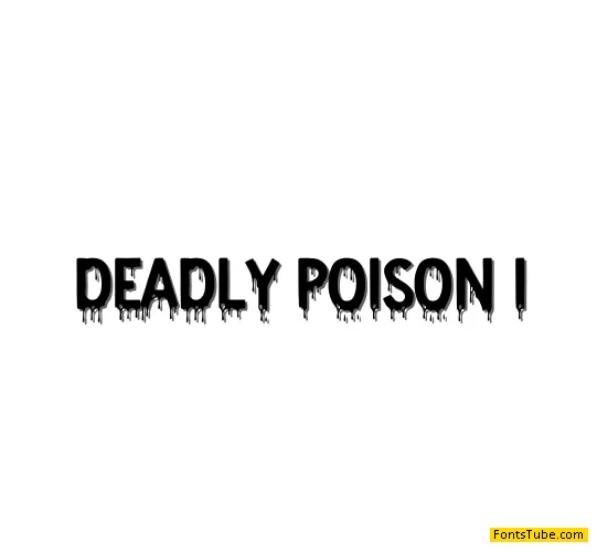 Deadly Poison I