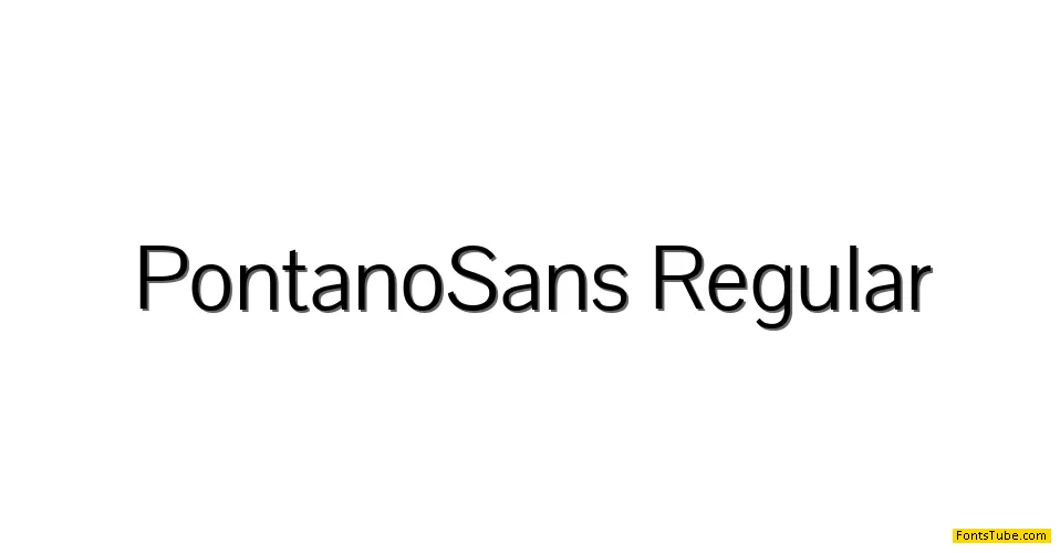 Pontano Sans Font