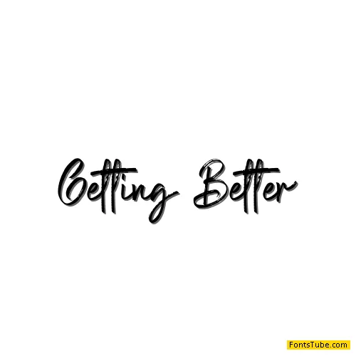 Getting Better Font
