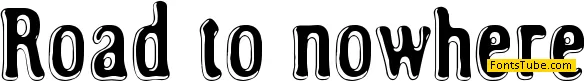 Road to nowhere Font