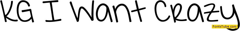 KG I Want Crazy Font