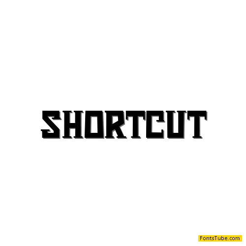 Shortcut