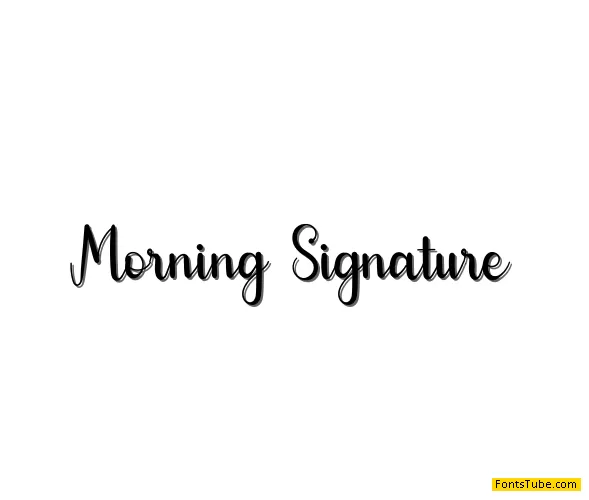 Morning Signature