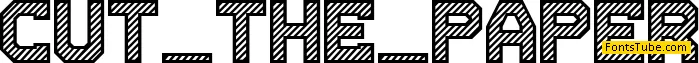 Cut the paper Font