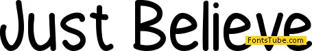 Just Believe Font