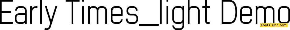 Early Times Font Family