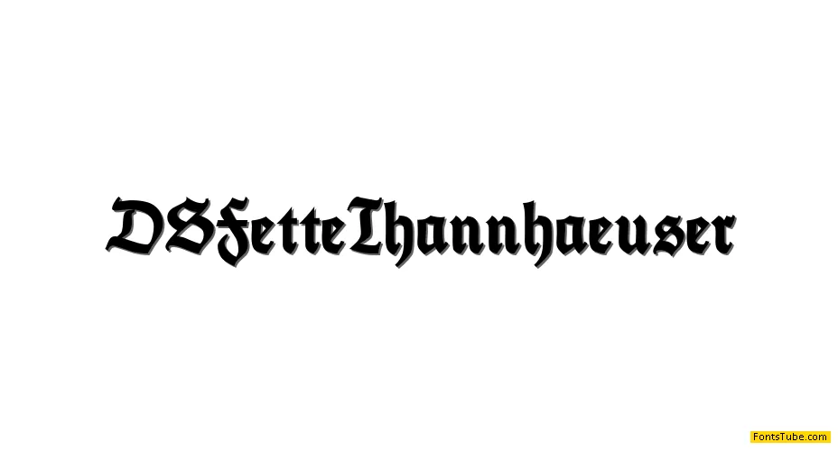 DS FetteThannhaeuser Font