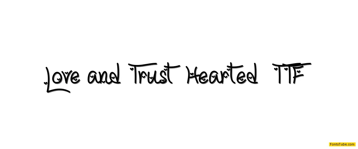 Love Trust Font Family