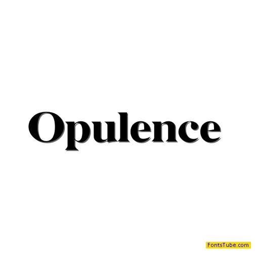 Opulence