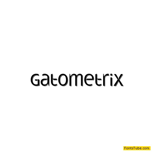 Gatometrix Font
