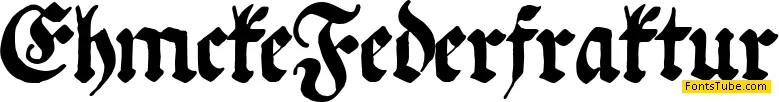Ehmcke Federfraktur Font
