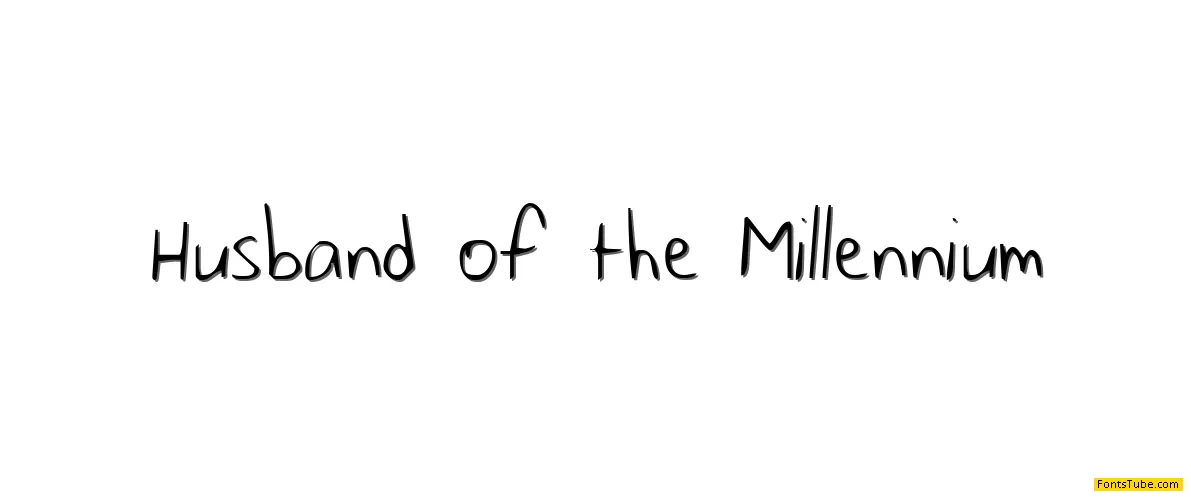 Husband of the Millennium Font