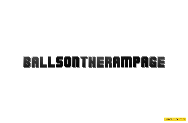 Balls on the rampage Font