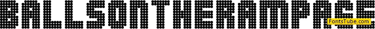 Balls on the rampage Font