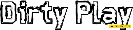 Dirty Play Font