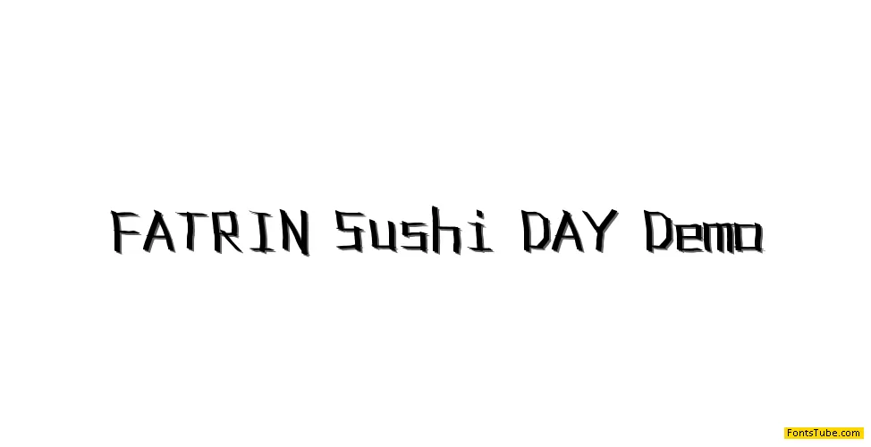 FATRIN Sushi DAY Demo Font