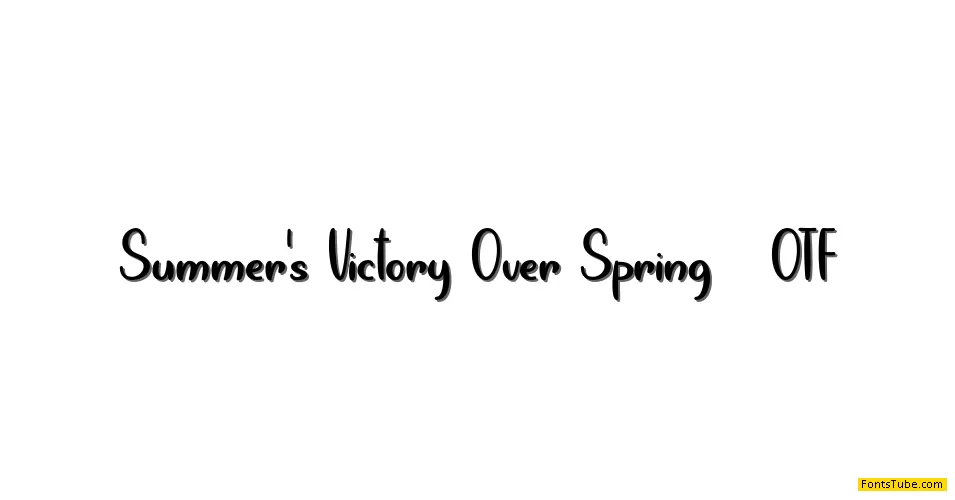Summers Victory Over Spring Font