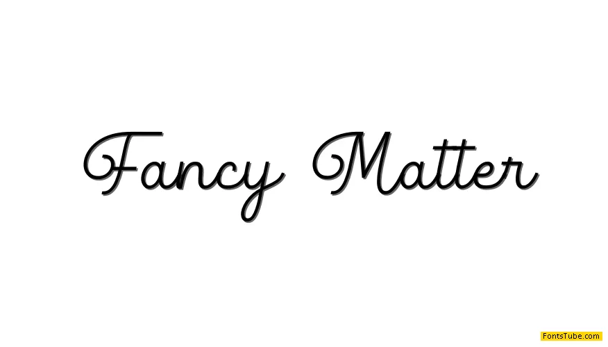 Fancy Matter