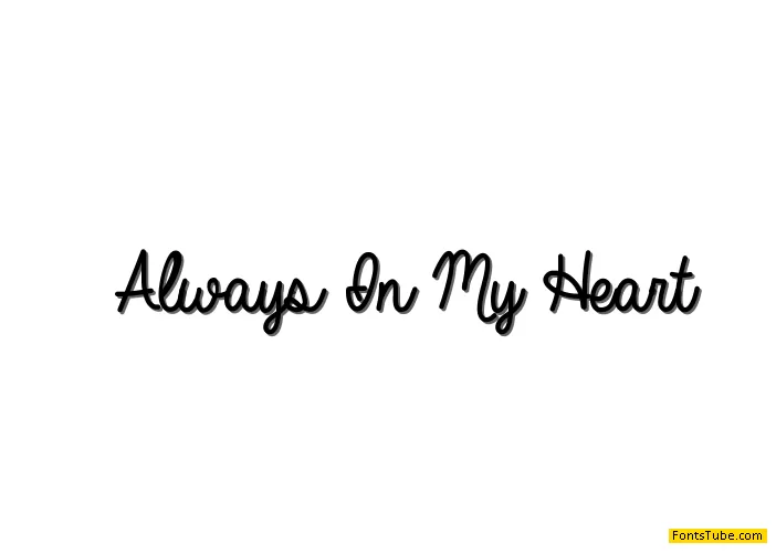 Always In My Heart Font