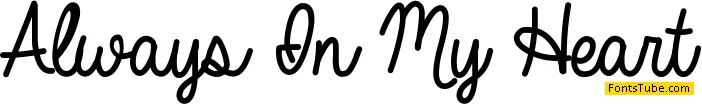 Always In My Heart Font