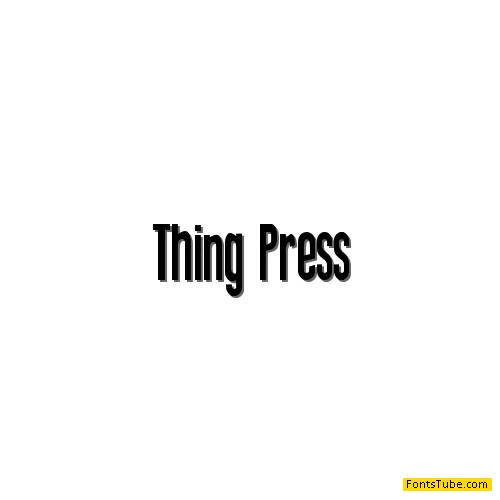 Thing Press Font