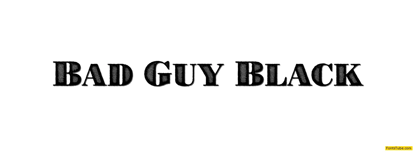 Bad Guy Black Font