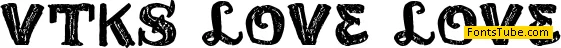 vtks love love Font