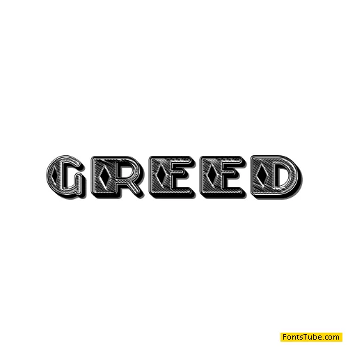 Greed