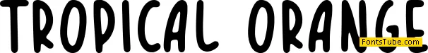 TROPICAL ORANGE Font