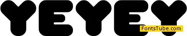 Yeyey Font