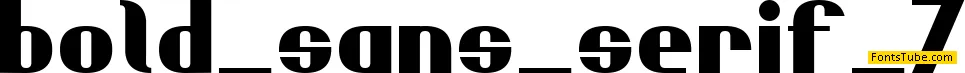 Bold Sans Serif 7 Font