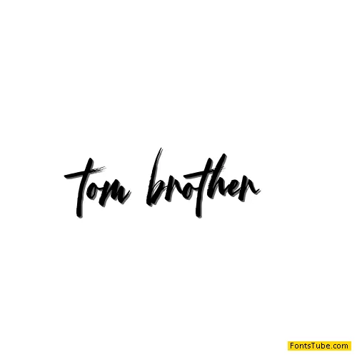 tom brother Font